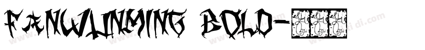 FanWunMing Bold字体转换